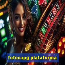 fofocapg plataforma